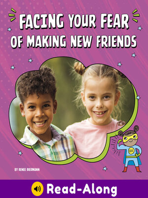 cover image of Facing Your Fear of Making New Friends